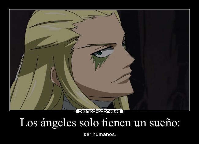 Los ángeles solo tienen un sueño: - ser humanos.