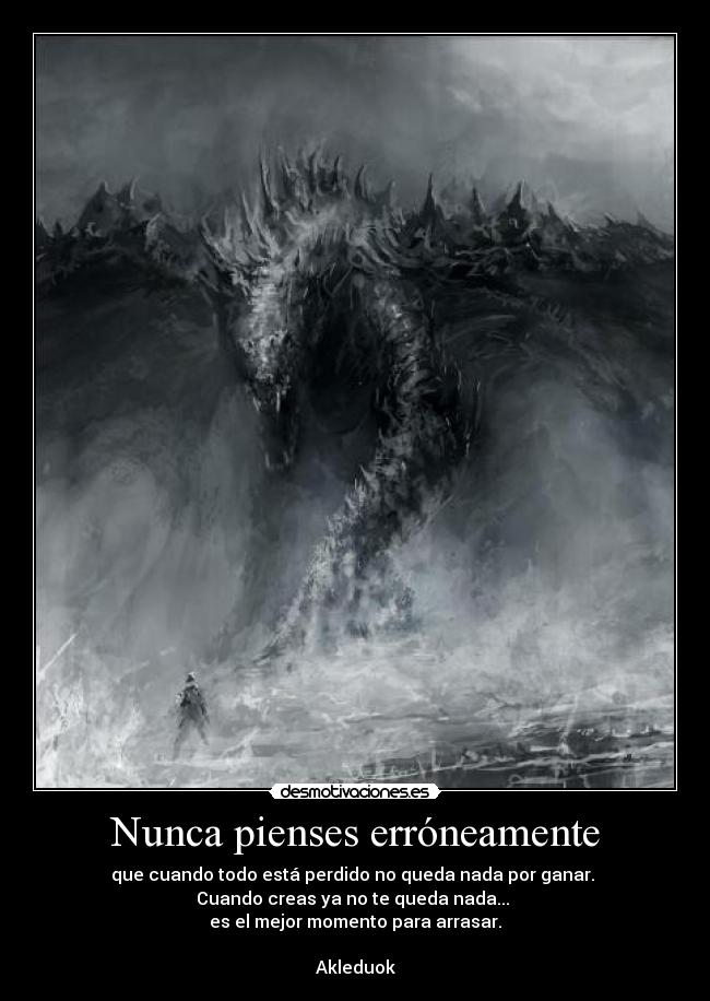 Nunca pienses erróneamente - 