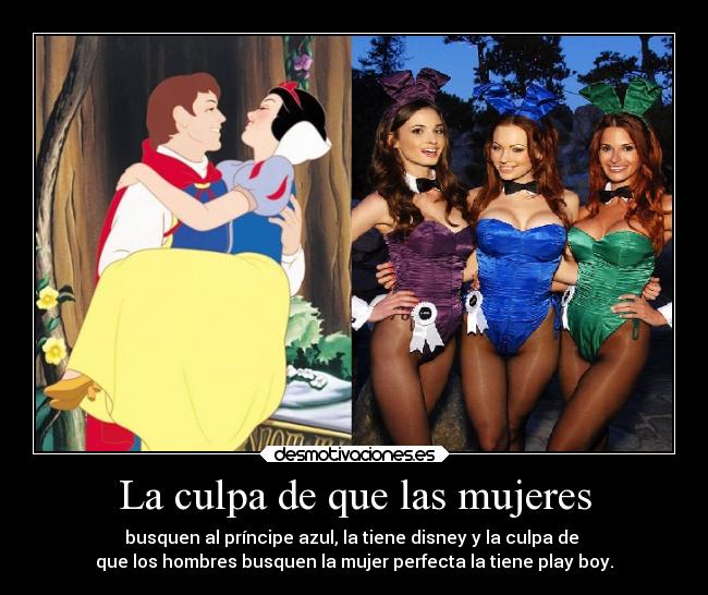 La culpa de que las mujeres -