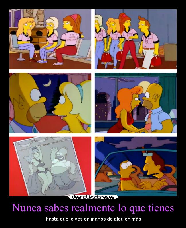 Nunca sabes realmente lo que tienes - hasta que lo ves en manos de alguien más