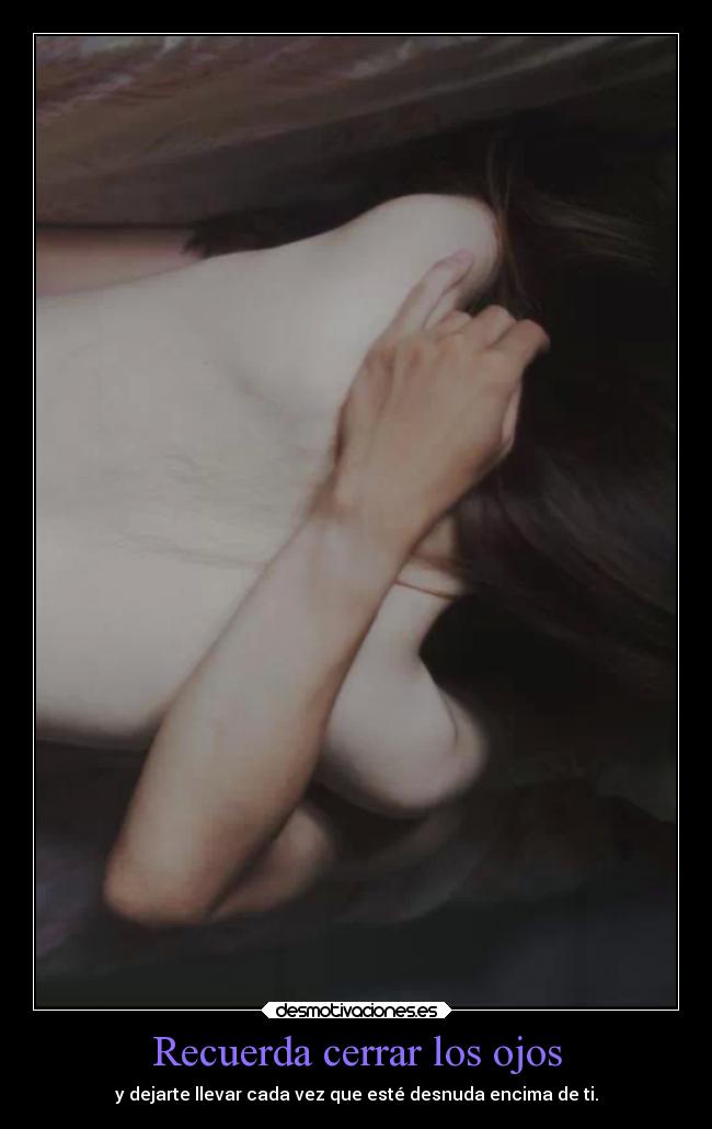 Recuerda cerrar los ojos - 