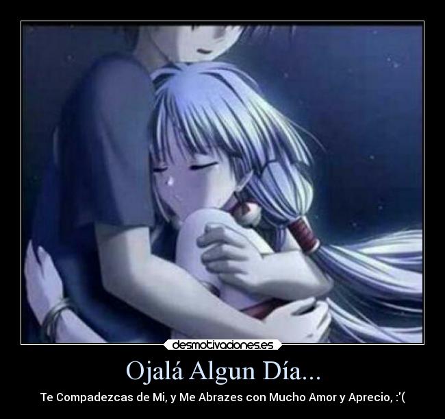 Ojalá Algun Día... -