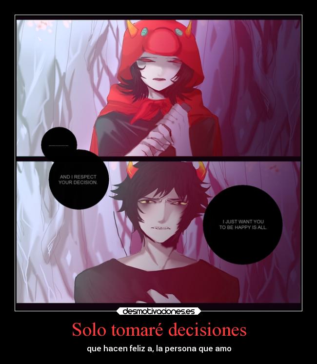 Solo tomaré decisiones - que hacen feliz a, la persona que amo