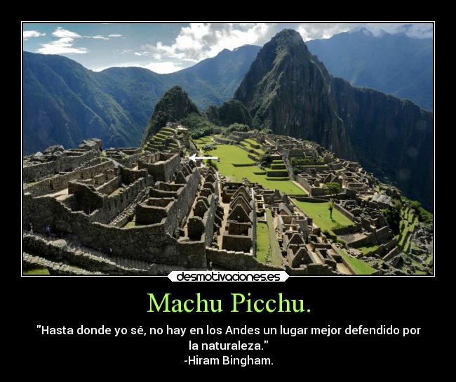 carteles machu picchu incas sudamerica peru desmotivaciones