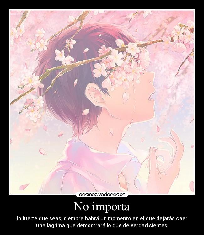 No importa -