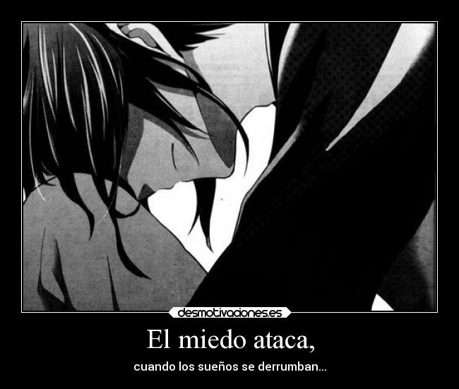 El miedo ataca, -