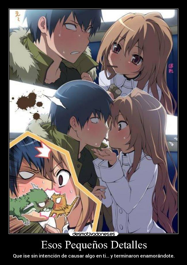 Esos Pequeños Detalles - Que ise sin intención de causar algo en ti... y terminaron enamorándote.