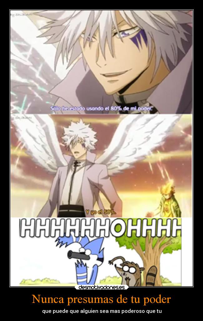 Nunca presumas de tu poder -