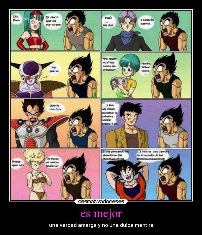 es mejor - una verdad amarga y no una dulce mentira