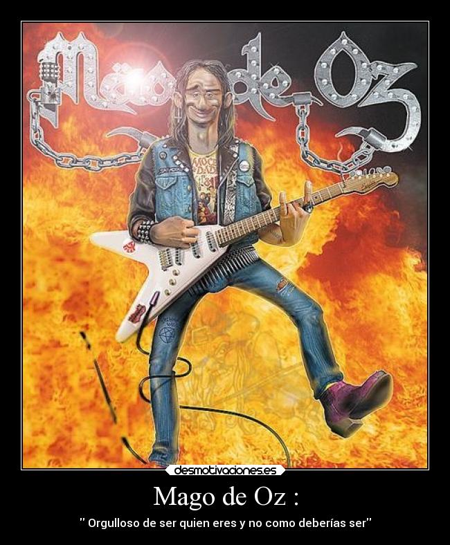 Mago de Oz : -