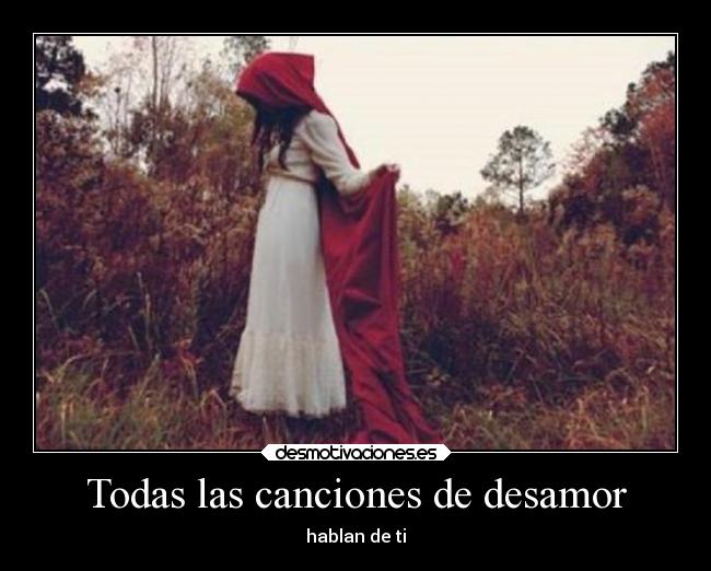 Todas las canciones de desamor - 