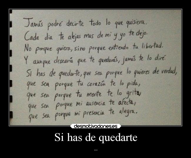 Si has de quedarte - ...