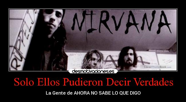 Solo Ellos Pudieron Decir Verdades -
