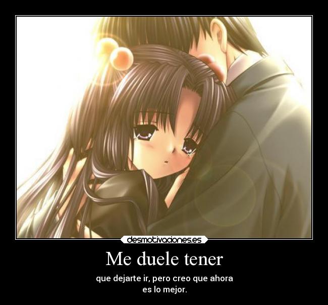 Me duele tener - 