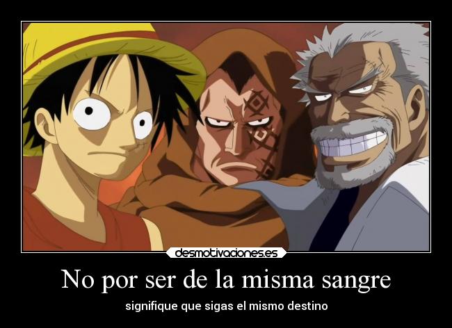 No por ser de la misma sangre - 