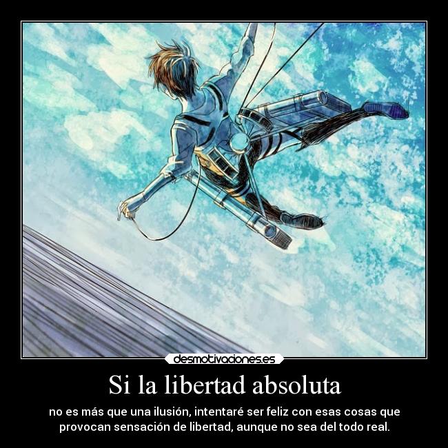Si la libertad absoluta - 