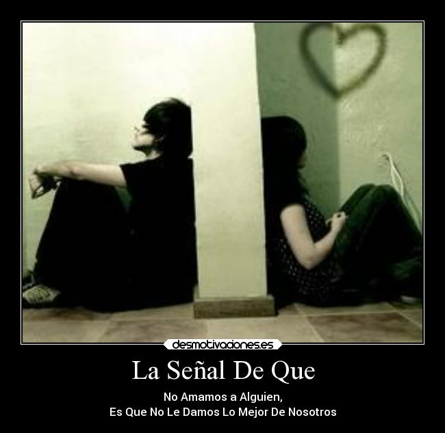La Señal De Que -