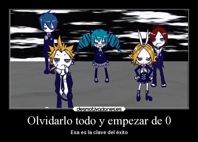 Olvidarlo todo y empezar de 0 - Esa es la clave del éxito