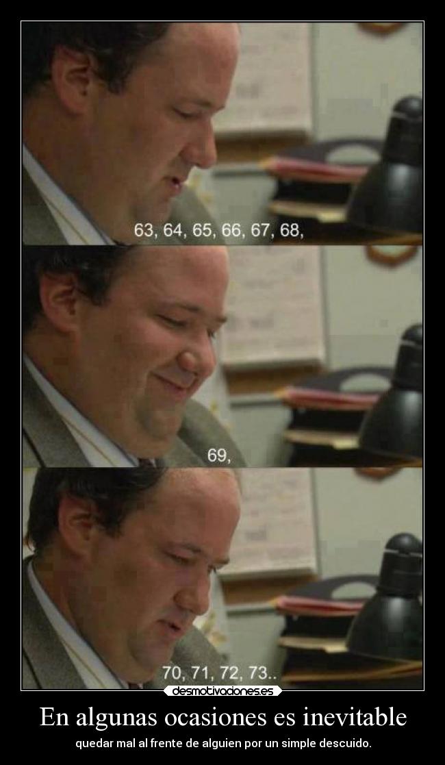 En algunas ocasiones es inevitable -