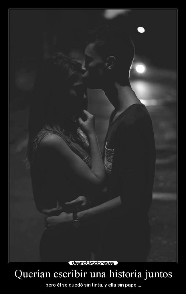Querían escribir una historia juntos - 