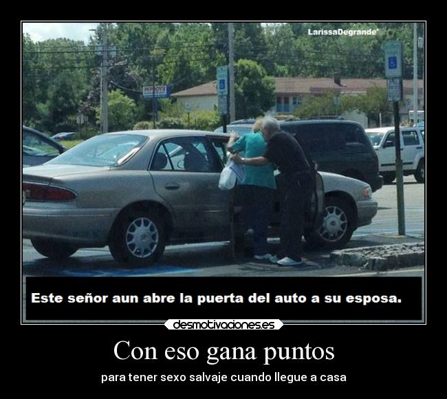 Con eso gana puntos - para tener sexo salvaje cuando llegue a casa