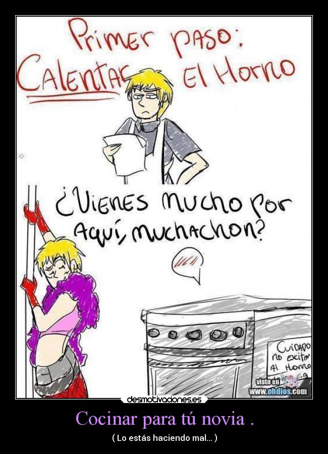Cocinar para tú novia . - ( Lo estás haciendo mal... )
