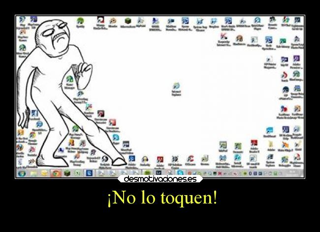 ¡No lo toquen! - 