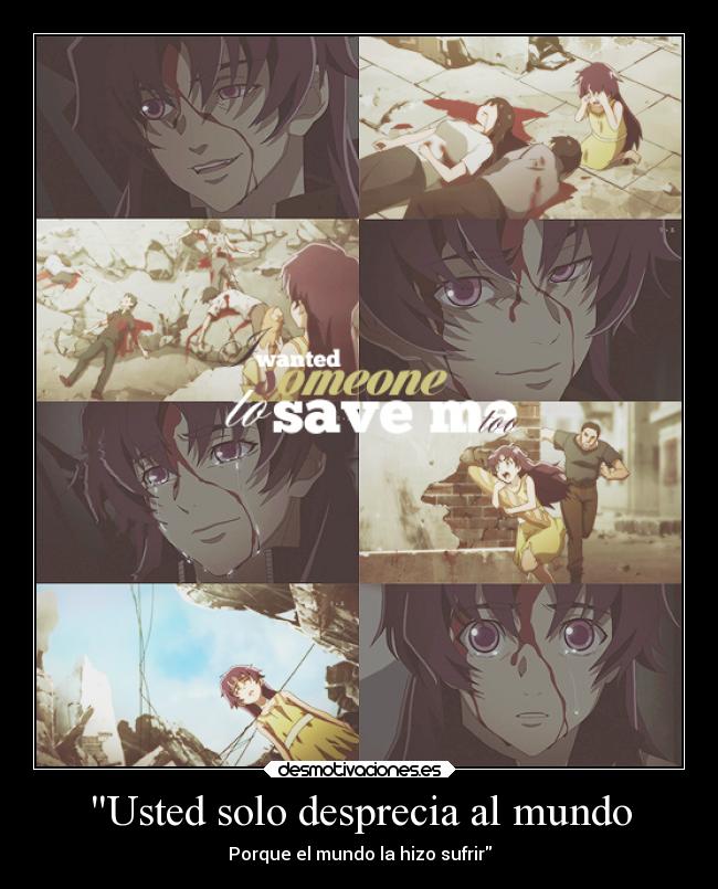 Usted solo desprecia al mundo - 