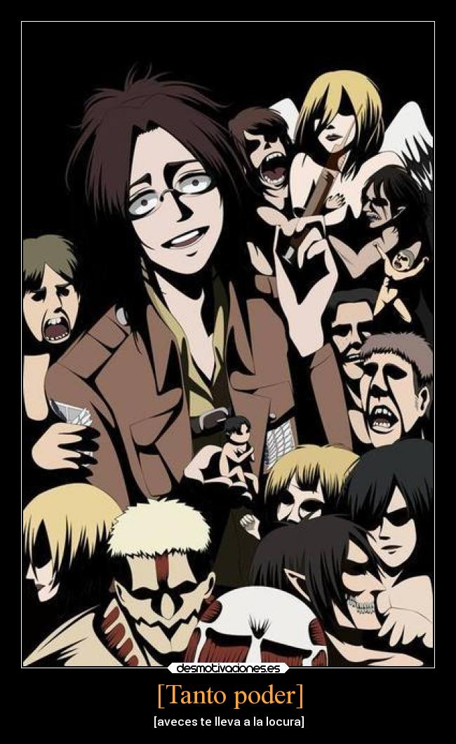 carteles sevenix titanes locura hanji zoe anime shingeki kyojin shinigamixlll desmotivaciones