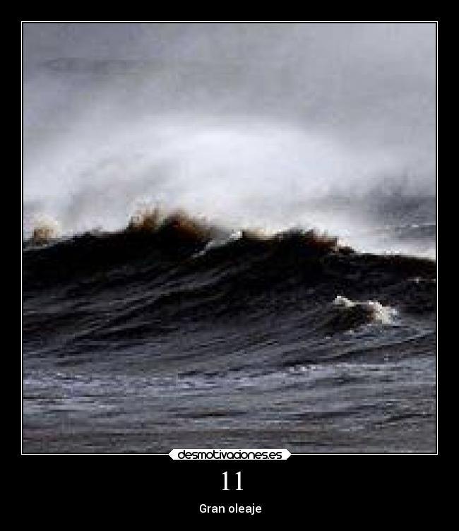 11 - Gran oleaje