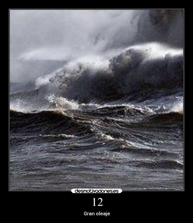 12 - Gran oleaje
