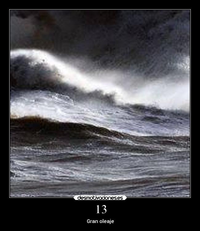 13 - Gran oleaje