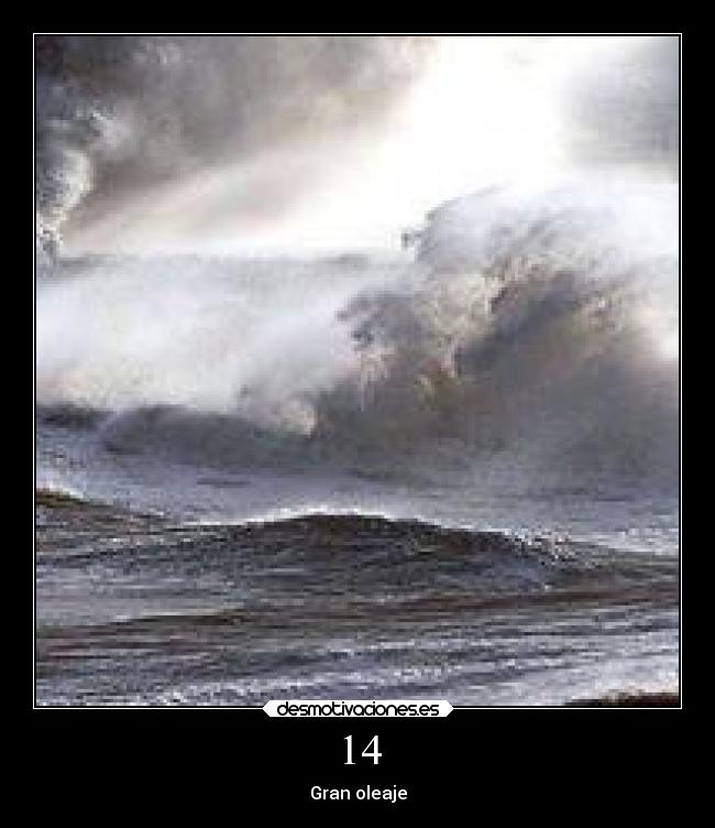 14 - Gran oleaje