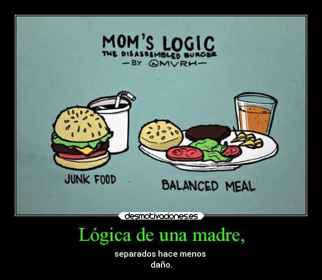 Lógica de una madre, - 