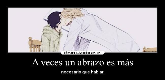 A veces un abrazo es más - 