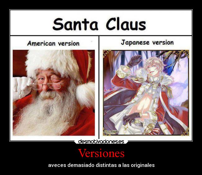 Versiones - aveces demasiado distintas a las originales