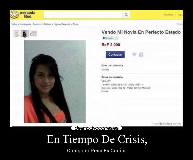 En Tiempo De Crisis, - Cualquier Peso Es Cariño.