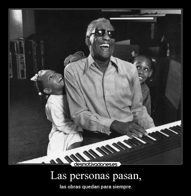 Las personas pasan, -