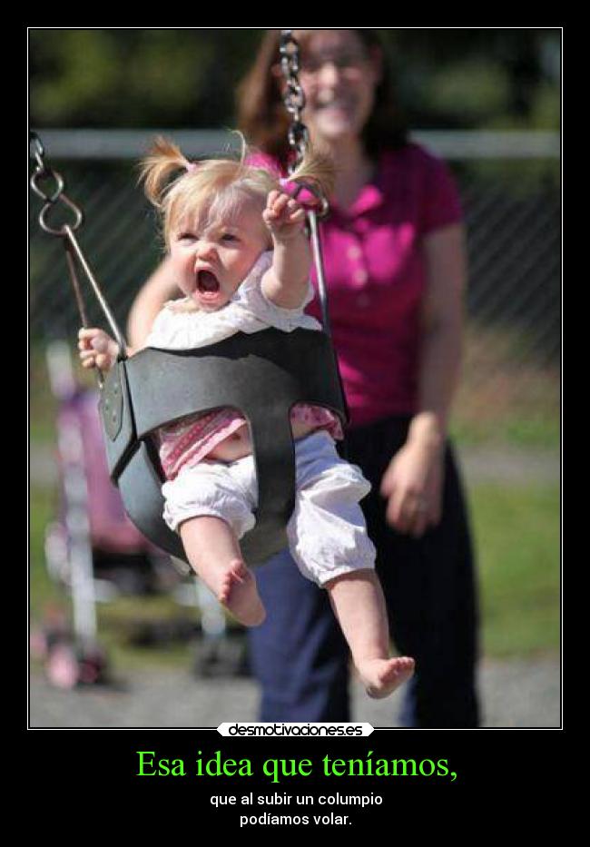 carteles infancia lirico creia goku que buenos momentos desmotivaciones