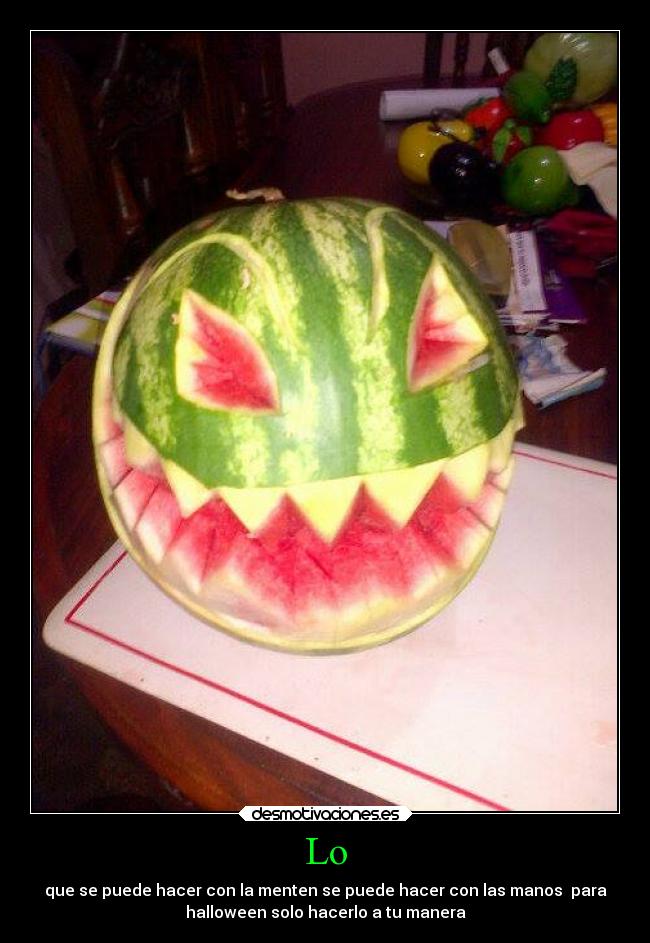 Lo - que se puede hacer con la menten se puede hacer con las manos para
halloween solo hacerlo a tu manera