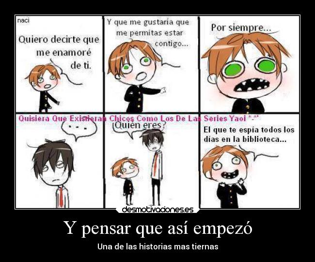 Y pensar que así empezó - 