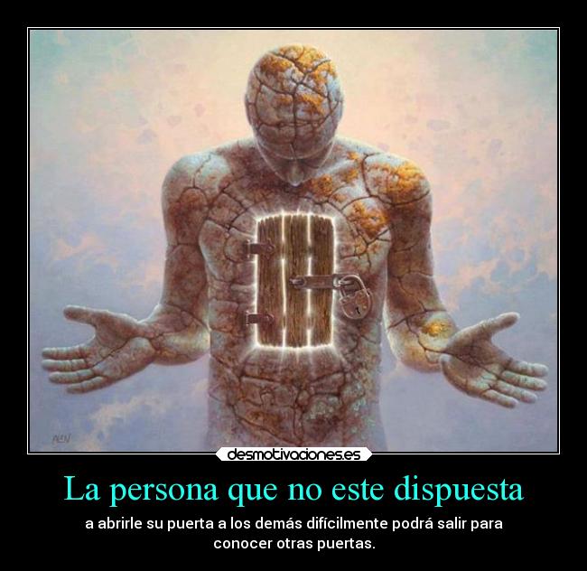 La persona que no este dispuesta - 