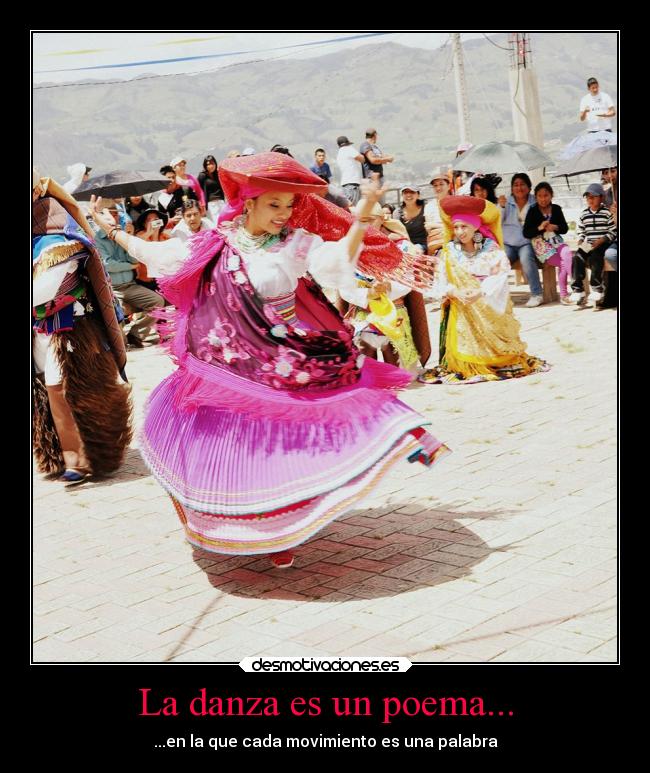 La danza es un poema... -