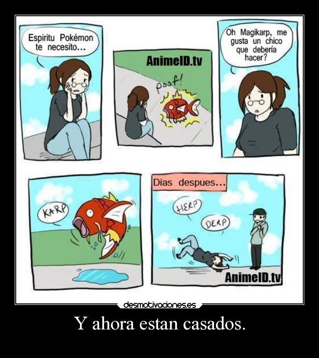 Y ahora estan casados. - 