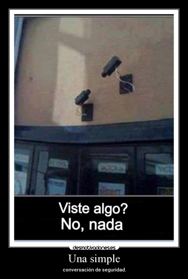 Una simple - conversación de seguridad.