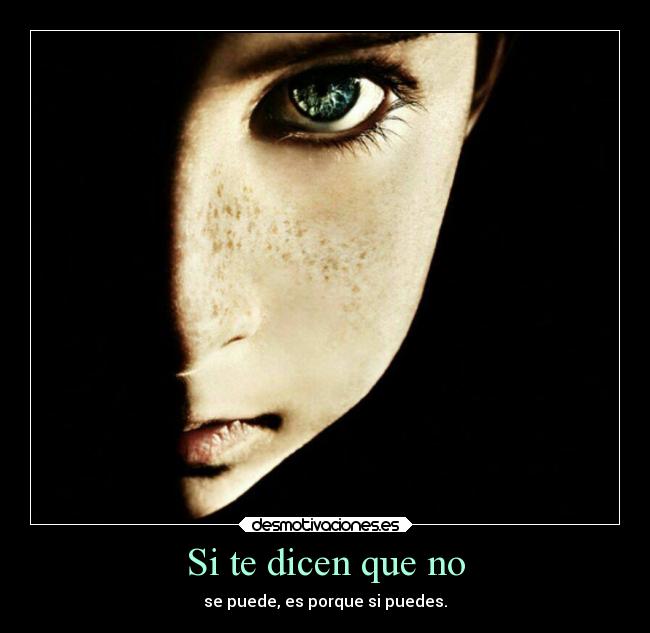 Si te dicen que no - 
