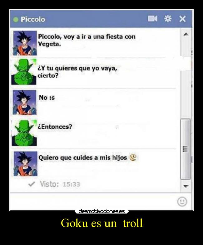 Goku es un  troll - 