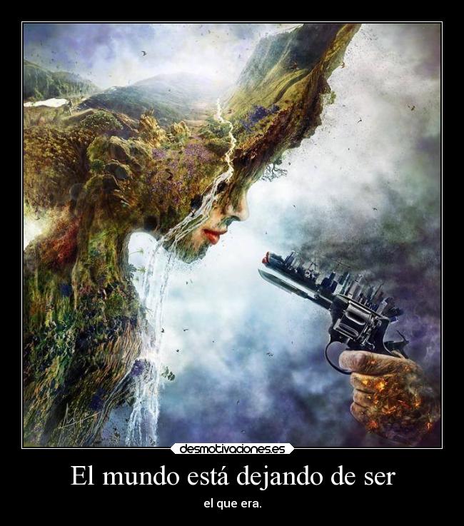 El mundo está dejando de ser -