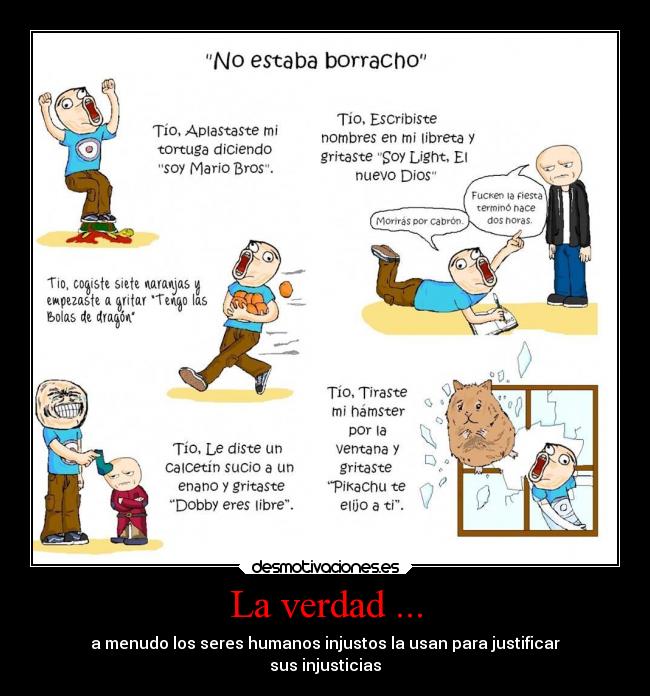 La verdad ... -