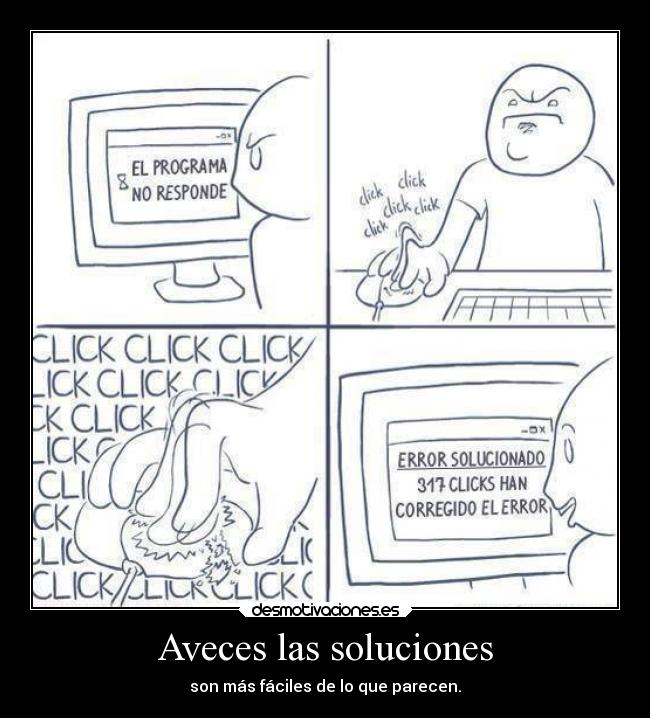 Aveces las soluciones - son más fáciles de lo que parecen.